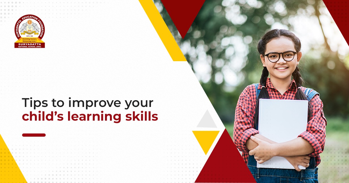 Tips to Improve Your Child’s Learning Skills - Suryadatta National School